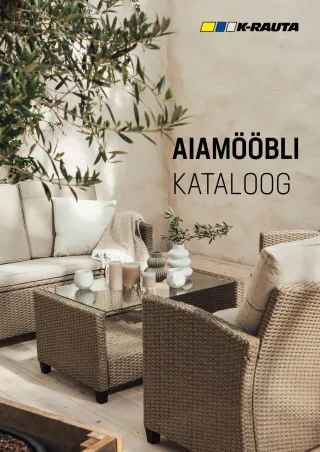 K-rauta Aiamööbli kataloog - K-rauta • Aiamööbli kataloog